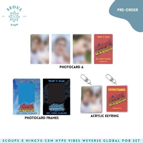 SCOUPS x MINGYU CXM HYPE VIBES WEVERSE GLOBAL POB SET